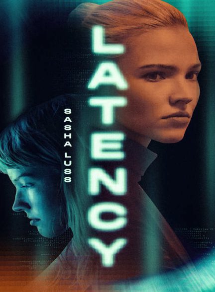 فیلم تأخیر Latency 2024