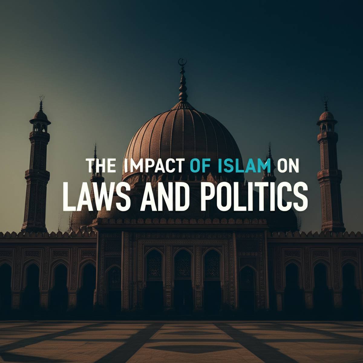 تأثیر اسلام بر قوانین و سیاست