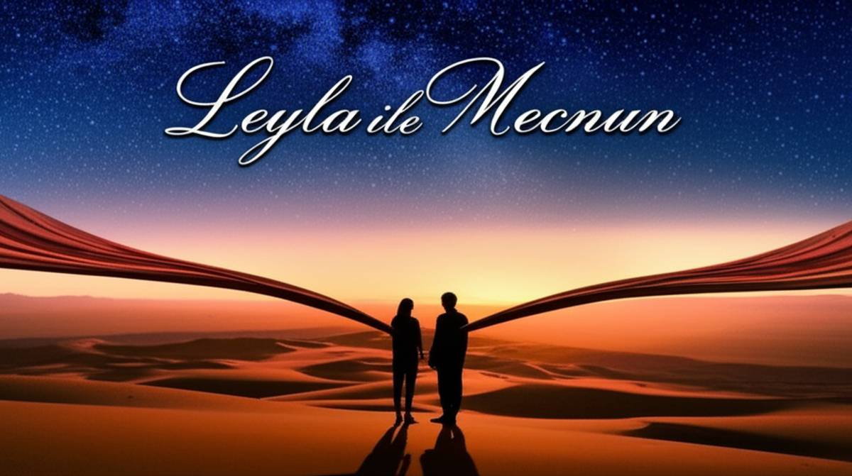 لیلی و مجنون (Leyla ile Mecnun) | معرفی کامل فیلم و داستان
